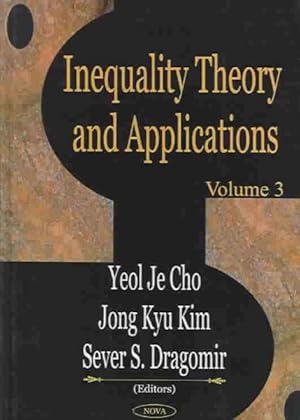 Image du vendeur pour Inequality Theory and Applications mis en vente par GreatBookPrices