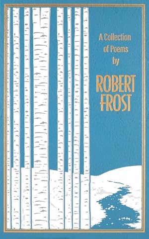 Seller image for Collection of Poems by Robert Frost for sale by GreatBookPrices