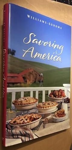 Savoring America: Recipes and Reflections on American Cooking