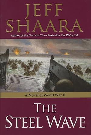 Bild des Verkufers fr The Steel Wave: A Novel of World War II zum Verkauf von Kenneth A. Himber