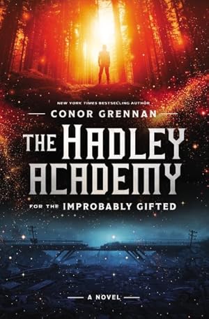 Seller image for Hadley Academy for the Improbably Gifted for sale by GreatBookPrices