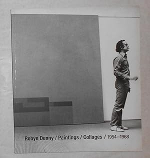 Seller image for Robyn Denny / Paintings / Collages / 1954 - 1968 (Jonathan Clark, London 6 - 29 June 2007) for sale by David Bunnett Books