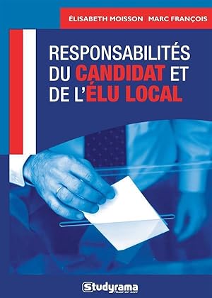 responsabilités du candidat et de l'élu local