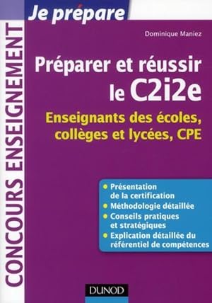 je prépare ; préparer et réussir le C2i2e ; enseignants des écoles, collèges et lycées, CPE