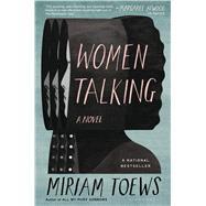 women talking by miriam toews women talking by miriam toews