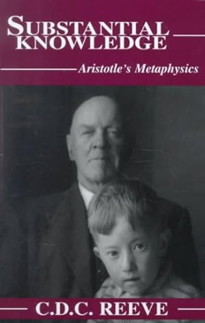 Immagine del venditore per Substantial Knowledge : Aristotle's Metaphysics venduto da GreatBookPrices