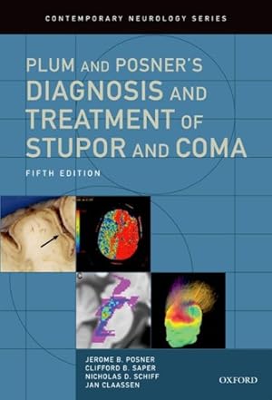 Imagen del vendedor de Plum and Posner's Diagnosis and Treatment of Stupor and Coma a la venta por GreatBookPrices