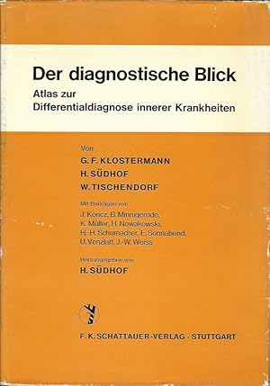 Imagen del vendedor de Der diagnostische Blick. Atlas zur Differentialdiagnose innerer Krankheiten. a la venta por Lewitz Antiquariat