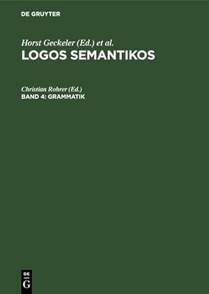 Logos semantikos; Teil: Vol. 4. Grammatik.