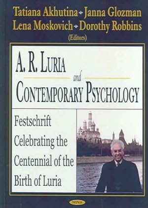 Image du vendeur pour A. R. Luria And Contemporary Psychology : Festschrift Celebrating The Centennial Of The Birth Of Luria mis en vente par GreatBookPrices