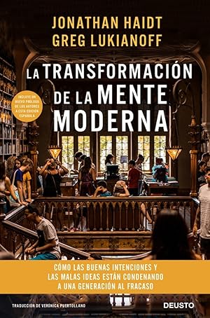 Imagen del vendedor de LA TRANSFORMACIN DE LA MENTE MODERNA Cmo las buenas intenciones y las malas ideas estn condenando a la venta por Imosver