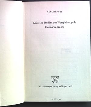 Imagen del vendedor de Kritische Studien zur Wertphilosophie Hermann Brochs. Studien zur deutschen Literatur ; Bd. 22 a la venta por books4less (Versandantiquariat Petra Gros GmbH & Co. KG)