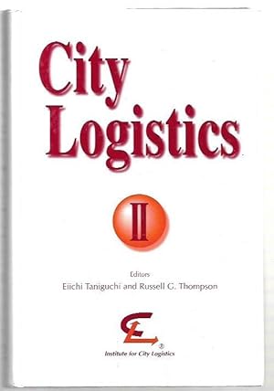 Seller image for City Logistics II. Second International Conference on City Logistics, 27th - 29th June, Okinawa, Japan. for sale by City Basement Books