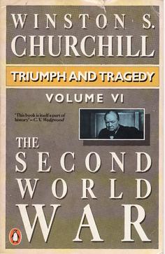 Seller image for The Second World War Volume VI Triumph and Tragedy for sale by Eaglestones