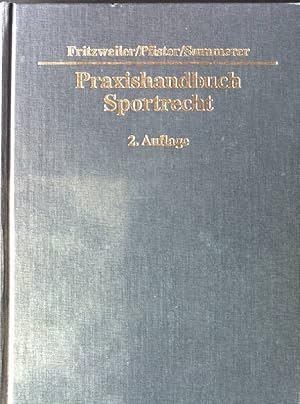 Bild des Verkufers fr Praxishandbuch Sportrecht. zum Verkauf von books4less (Versandantiquariat Petra Gros GmbH & Co. KG)