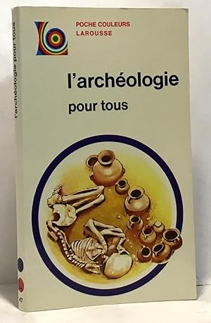 L'archéologie pour tous