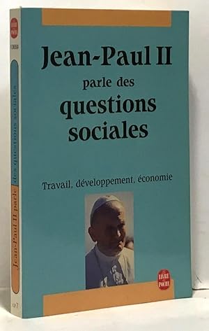 Seller image for Jean Paul II parle des question sociales for sale by crealivres