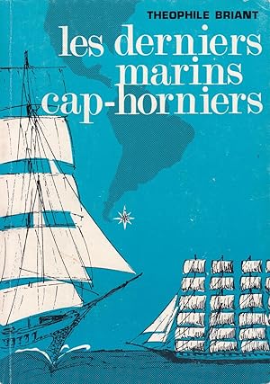 Bild des Verkufers fr Les derniers marins cap-horniers zum Verkauf von Pare Yannick
