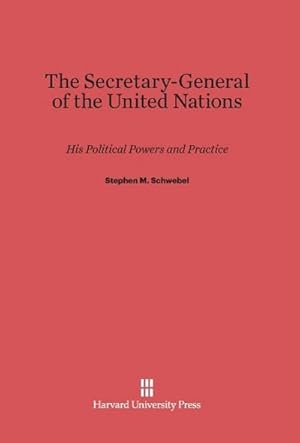 Seller image for The Secretary-General of the United Nations for sale by BuchWeltWeit Ludwig Meier e.K.