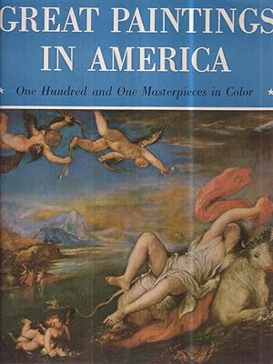 Bild des Verkufers fr Great Paintings in America. One hundred and One Masterpieces in Color zum Verkauf von Librodifaccia