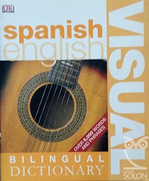 Immagine del venditore per Spanish-English Bilingual Visual Dictionary (DK Bilingual Dictionaries) venduto da LIBRERA SOLN