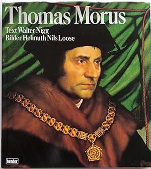 Seller image for Thomas Morus. Der Heilige des Gewissens. for sale by Antiquariat Lohmann