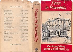 Peace In Picadilly: The Story Of Albany
