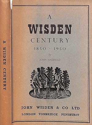 A Wisden Century 1850-1950