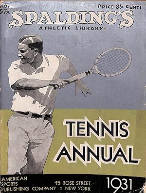 Spalding's Athletic Library: Tennis Annual 1931