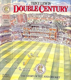 Double Century: The Story Of MCC And Cricket
