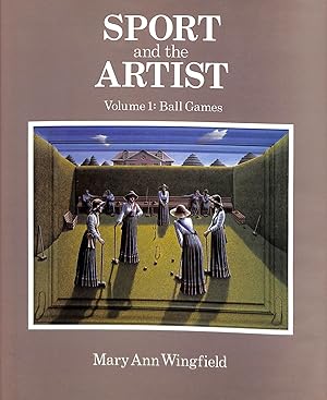 Image du vendeur pour Sport and the Artist Volume 1: Ball Games mis en vente par The Cary Collection