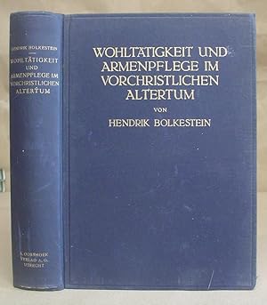 Imagen del vendedor de Wohlttigkeit Und Armenpflege Im Vorchristlichen Altertum - Ein Beitrag Zum Problem "Moral Und Gesellschaft" a la venta por Eastleach Books