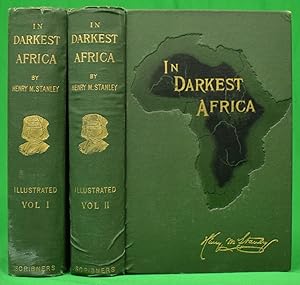 In Darkest Africa: Volumes I & II