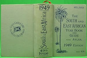 The South And East African Year Book And Guide with Atlas: 49th Issue