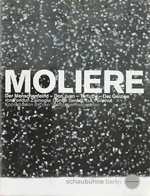 Image du vendeur pour Programmheft MOLIERE Der Menschenfeind - Don Juan - Tartuffe - Der Geizige Premiere Berlin 31. August 2007 Spielzeit 2007 / 2008 mis en vente par Programmhefte24 Schauspiel und Musiktheater der letzten 150 Jahre