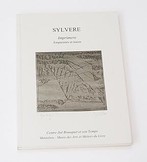 Image du vendeur pour Sylvere. Imprimere. Empreintes et traces mis en vente par Librairie-Galerie Emmanuel Hutin