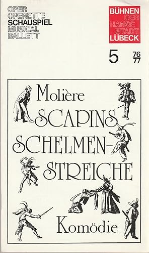 Seller image for Programmheft Moliere SCAPINS SCHELMENSTREICHE Spielzeit 1976 / 77 Heft 5 for sale by Programmhefte24 Schauspiel und Musiktheater der letzten 150 Jahre
