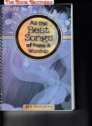 Seller image for All the Best Songs of Praise & Worship: 250 Favorites for sale by THE BOOK BROTHERS