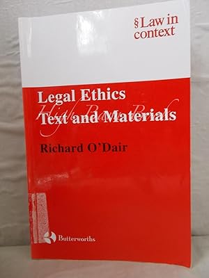 Legal Ethics: Text and Materials