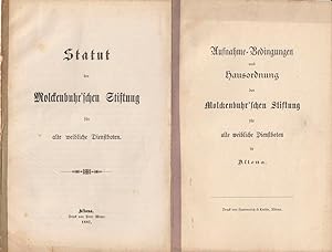 Statut der Molckenbuhr'schen Stiftung für alte weibliche Dienstboten. - Aufnahme-Bedingungen und ...