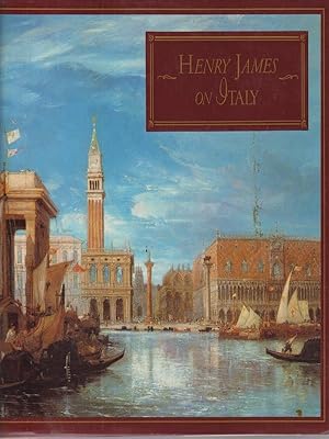Immagine del venditore per Henry James on Italy: Selections from Italian Hours venduto da Librodifaccia