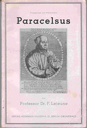 Theophrast von Hohenheim Paracelsus. Herausgegeben in Zusammenarbeit mit dem Reichsamt Deutsches ...