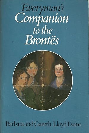 Image du vendeur pour Everyman's Companion to the Brontes mis en vente par Chaucer Head Bookshop, Stratford on Avon