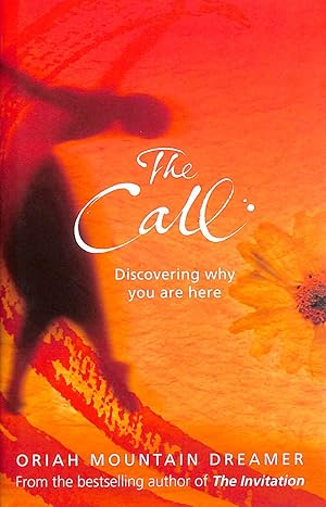 Seller image for The Call: Discovering Why You Are Here for sale by M Godding Books Ltd