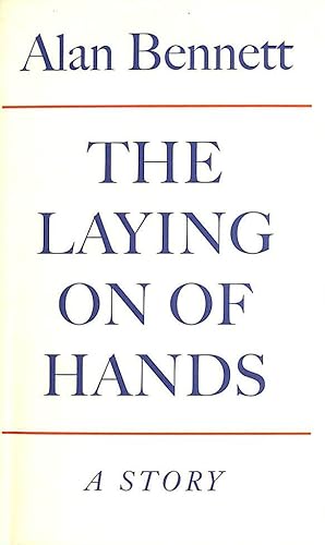 Seller image for The Laying On Of Hands for sale by M Godding Books Ltd