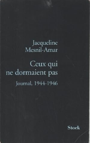 Image du vendeur pour Ceux qui ne dormaient pas mis en vente par librairie philippe arnaiz