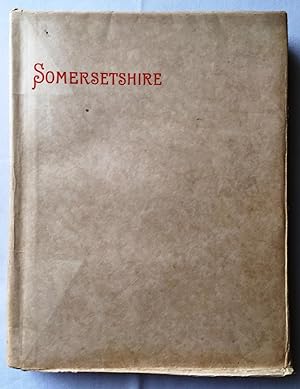 Somersetshire: Highways, Byways and Waterways