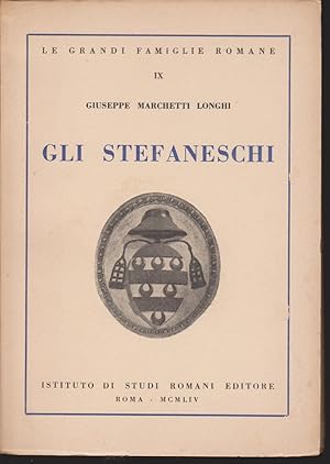 Seller image for Gli Stefaneschi for sale by Libreria Tara