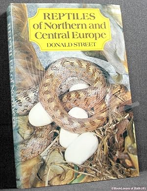 The Reptiles of Northern and Central Europe