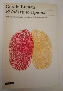 Seller image for El laberinto espaol. Antecedentes sociales y polticos de la guerra civil. for sale by La Leona LibreRa